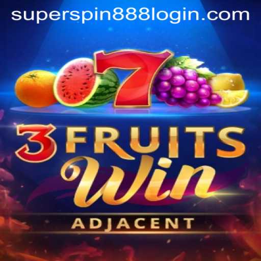Unveiling the Excitement of 3FruitsWin and Super Spin 888