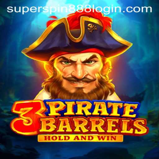 Exploring the Exciting World of 3PirateBarrels: A Dive into Super Spin 888