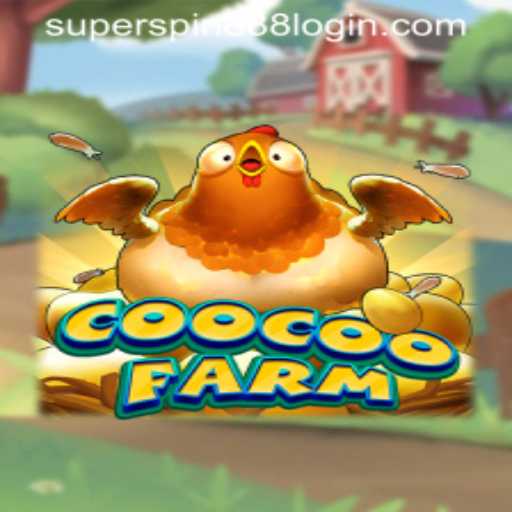 Exploring the Exciting World of CooCooFarm and Its Super Spin 888 Feature