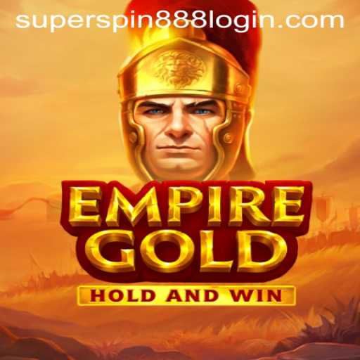 Exploring the Thrilling World of EmpireGold: Super Spin 888