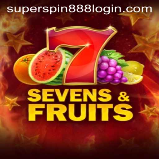 Experience the Excitement of SevensFruits with Super Spin 888